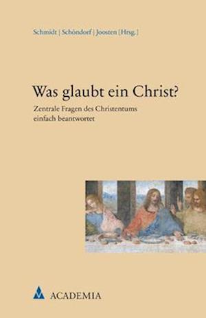 Was glaubt ein Christ?