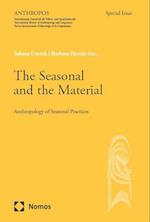 The Seasonal and the Material