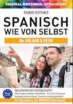 Spanisch wie von selbst für Urlaub & Reise (ORIGINAL BIRKENBIHL)