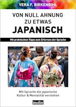 Von Null Ahnung zu etwas Japanisch