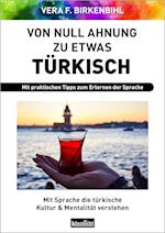 Von Null Ahnung zu etwas Türkisch