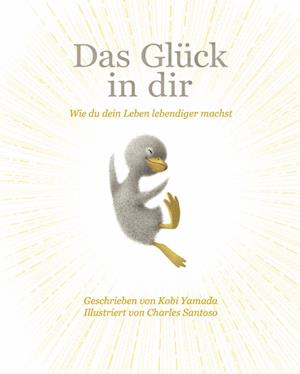 Das Glück in dir