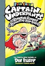 Captain Underpants Band 10 - Captain Underpants und die abscheuliche Rache der radioaktiven Robo-Boxer
