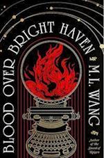 Blood over bright haven