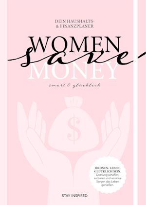 Women save Money | Haushalts- und Finanzplaner für Frauen inkl. Spar-Tipps und Spar Challenge für Einnahmen und Ausgaben | Rosa Budgetplaner für 1 Jahr