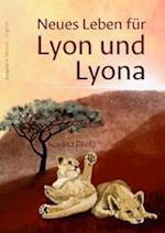 Neues Leben für Lyon und Lyona