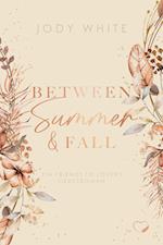 Between Summer & Fall