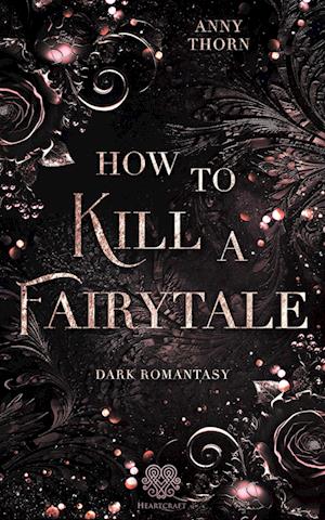 How to kill a Fairytale