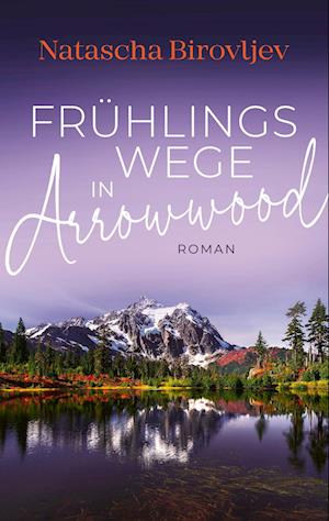 Frühlingswege in Arrowwood