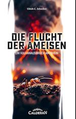 Die Flucht der Ameisen