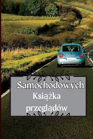 Ksi¿¿ka przegl¿dów samochodowych