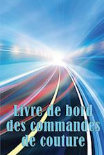 Livre de bord des commandes de couture