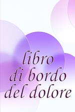 Libro di bordo del dolore