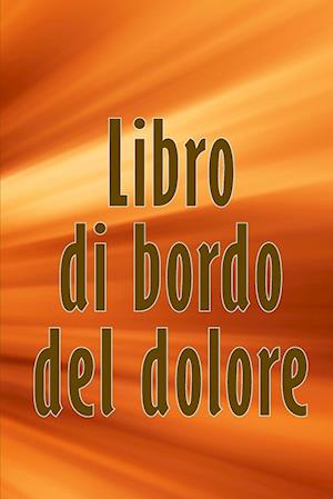 Libro di bordo del dolore