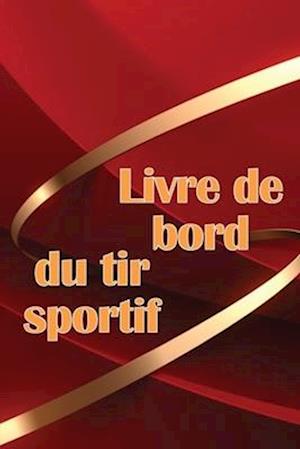 Livre de bord du tir sportif