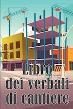 Libro dei verbali di cantiere