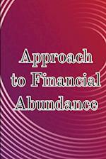 Approach to Financial Abundance