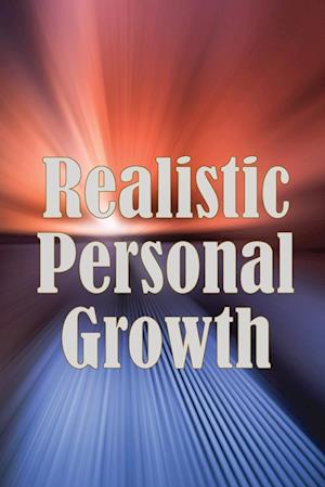 Realistic Personal Growth