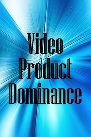 Video Product Dominance: The newest guide for video product enthusiasts