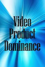Video Product Dominance: The newest guide for video product enthusiasts 