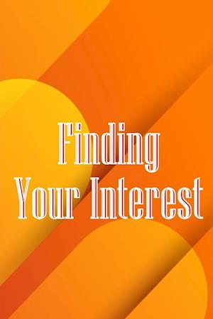 Finding Your Interest