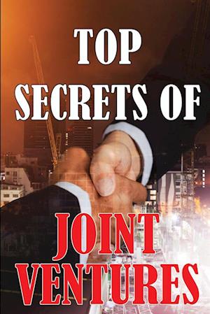 Top Secrets of Joint Ventures