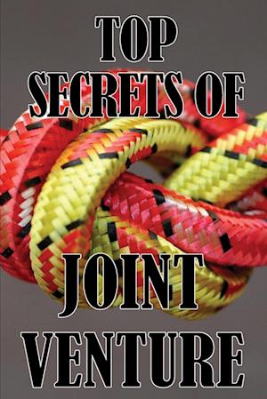 Top Secrets of Joint Ventures