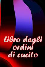 Libro degli ordini di cucito