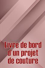 Livre de bord d'un projet de couture