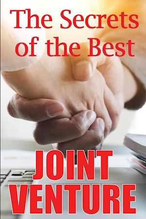 The Secrets of the Best Joint Venture