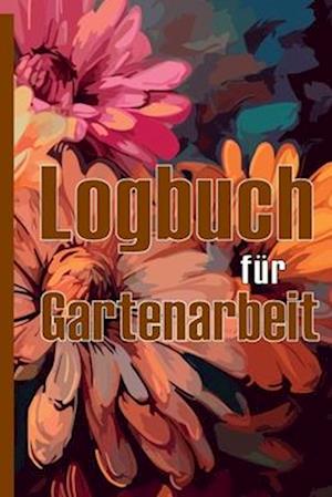 Logbuch für Gartenarbeit