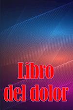 Libro del dolor