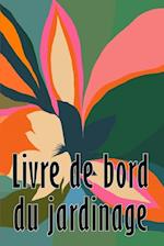 Livre de bord du jardinage