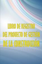 Libro de registro del proyecto de gestión de la construcción