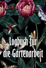 Logbuch für die Gartenarbeit