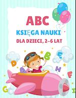 ABC Ksiazka do nauki dla dzieci 2-6 lat