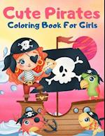 Cute Pirates Coloring Book For Girls
