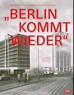 "Berlin kommt wieder"