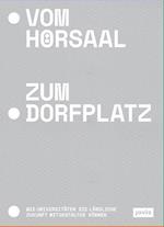 Vom Hörsaal zum Dorfplatz