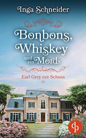 Bonbons, Whiskey und ein Mord