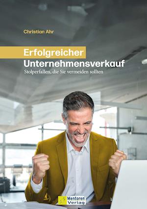 Erfolgreicher Unternehmensverkauf