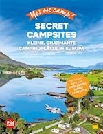 Yes we camp! Secret Campsites (Europa)