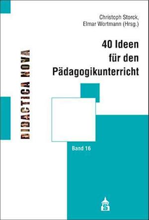 40 Ideen für den Pädagogikunterricht