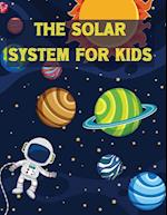 The Solar System For Kids