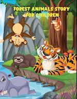 Forest Animals Story For Children: -from the wonderful world of forests 