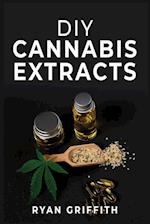 DIY Cannabis Extracts 