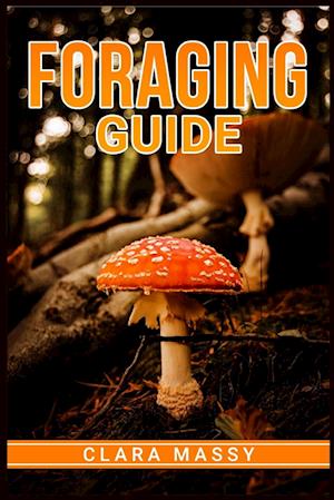 FORAGING GUIDE