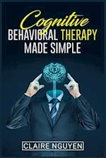 COGNITIVE BEHAVIORAL THERAPY MADE SIMPLE