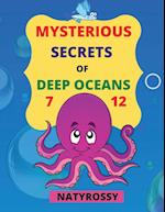 Mysterious Secrets of Deep Oceans