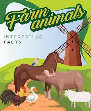 FARM ANIMALS Interesting Facts